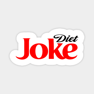 Diet Joke Diet Coke Parody Magnet