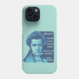 Søren Kierkegaard Portrait and Quote Phone Case
