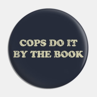 Cops Do It By The Book 1968 Pin