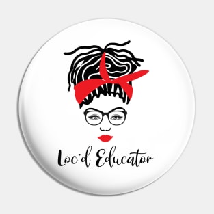 Loc'd Educator Black Teacher Pin