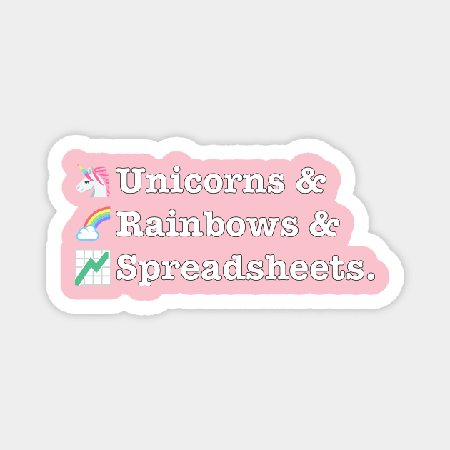 Funny Excel/Spreadsheet: Unicorns, Rainbows Magnet by spreadsheetnation