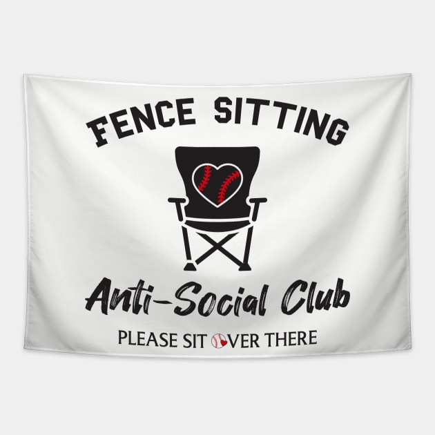 Funny Fence Sitting Anti Social Club Baseball Softball Mom Dad Boys Girls Tapestry by weirdboy