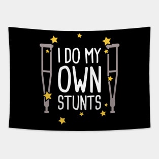 Stunts - Funny Broken Leg Get Well Soon Gift Tapestry