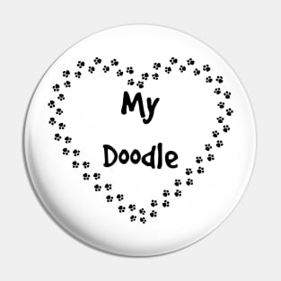 Love my doodle with paws for Dog lovers Pin