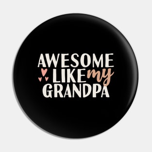 Awesome like my grandpa Pin