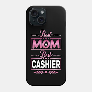 Cute Cashier mom mothers day Best Mom Best Cashier Phone Case