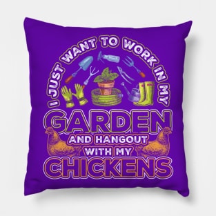 I just want to work in garden Pillow