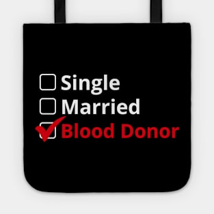 Single Married Blood Donor Tote