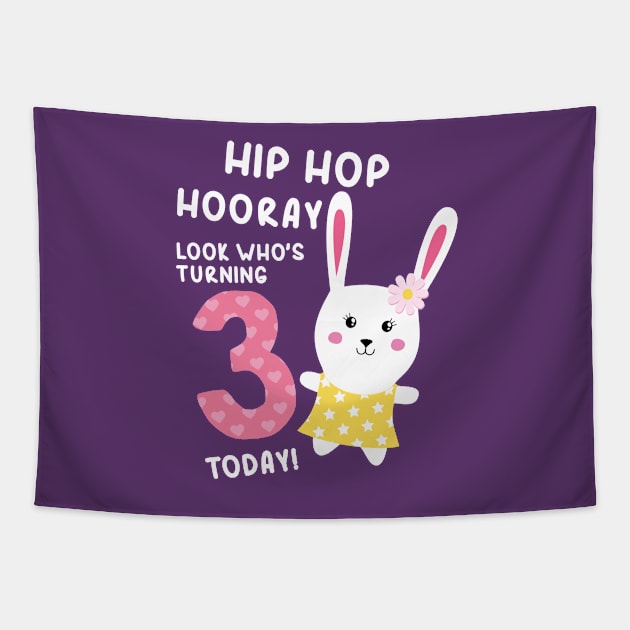 Hip Hop Hooray Look Who's Turning 3 Today! Tapestry by zeno27