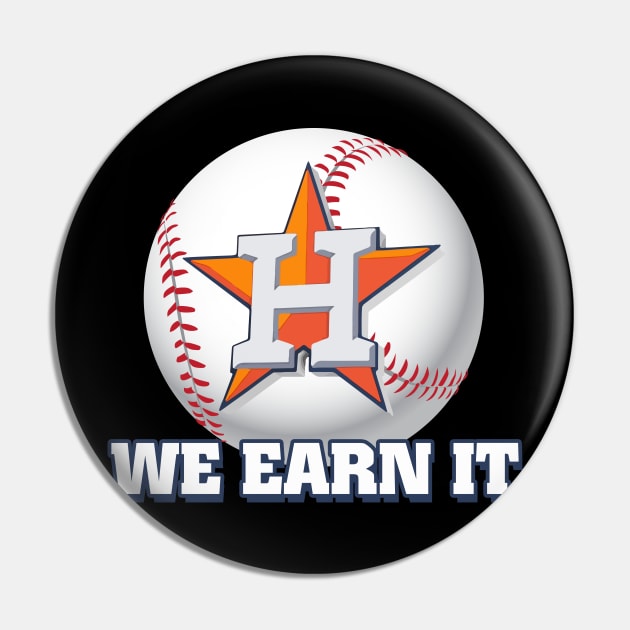 We Earn It Houston Baseball TShirt Throwback Astro Stripe Pin by Walkowiakvandersteen