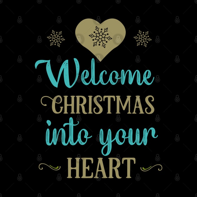 Welcome Christmas into your heart by holidaystore