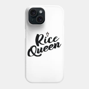 Rice Queen Phone Case