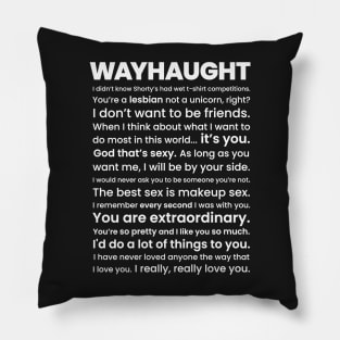 WayHaught Quotes - Wynonna Earp Pillow