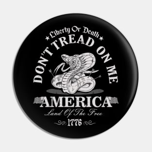 Don't Tread on Me Pin