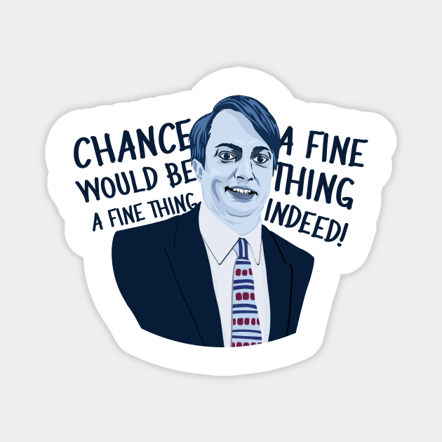 Peep Show Mark Corrigan Quote Magnet by Phil Shelly Creative