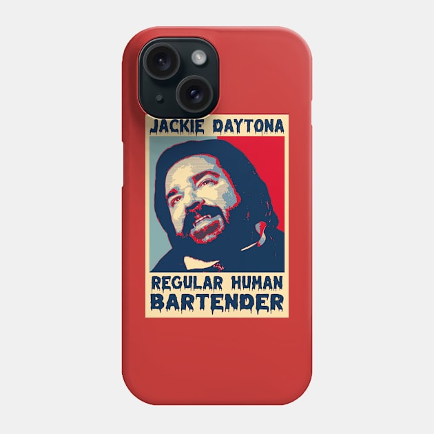 jackie daytona human BARTENDER Phone Case by LALABATIK