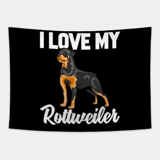 I Love My Rottweiler Tapestry