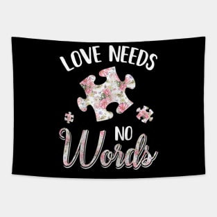 Love Needs No Word Autistic Sign Autism Awareness Tapestry