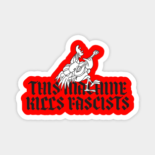 THIS MACHINE KILLS FASCISTS (ROBIN HOOD) Magnet