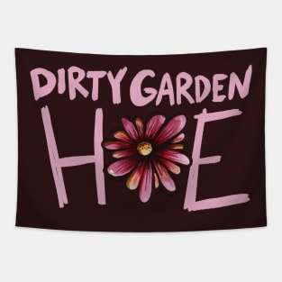 Dirty Garden Hoe Tapestry