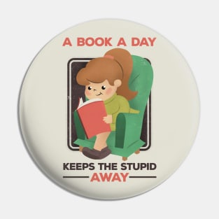 A Book A Day Keeps The Stupid Away Retro Cartoon Girl Pin