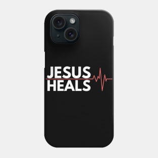 Jesus Heals Phone Case