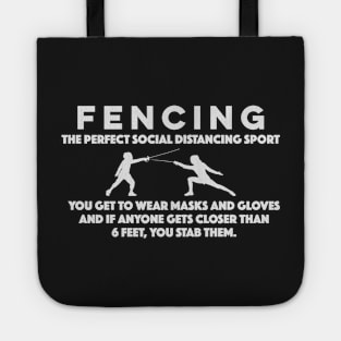 Fencing Shirt - Perfect Social Distancing Sport Funny Pun Tote
