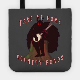 Mothman, Country Roads (but like he has a Banjo) Tote