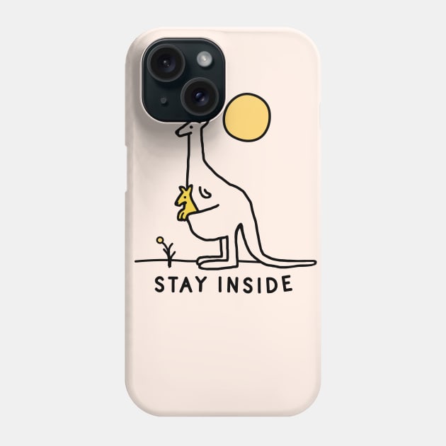 Stay Inside Phone Case by TroubleMuffin