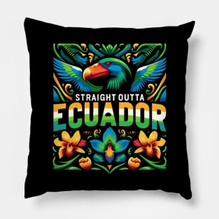 Straight Outta Ecuador Pillow