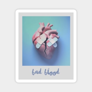 bad blood aesthetic Magnet