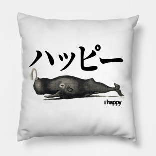 Happy whale ハッピー Japanese katakana Pillow