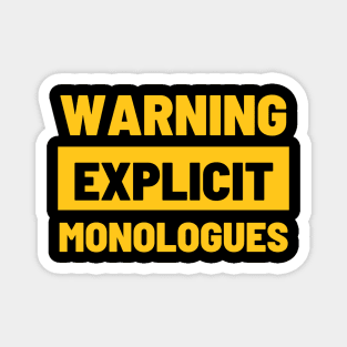 warning explicit monologues Magnet