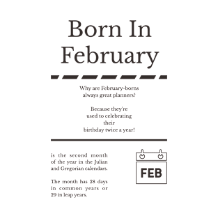 Born in February T-Shirt