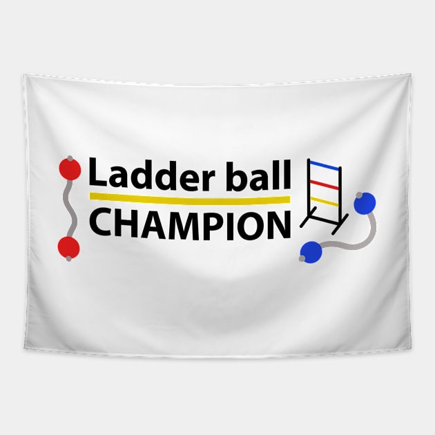 Ladder Ball Champion - Black Text Tapestry by DaTacoX