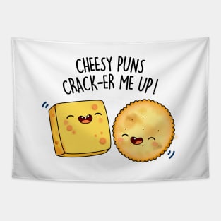 Cheesy Puns Cracker Me Up Cute Cheese Cracker Pun Tapestry