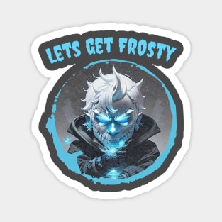Let’s get Frosty Magnet