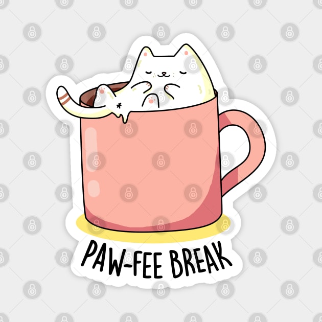 Pawfee Break Cute Coffee Cat Pun Magnet by punnybone