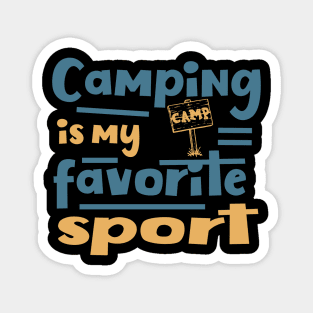 Camping Is My Favorite Sport Funny Camper Magnet