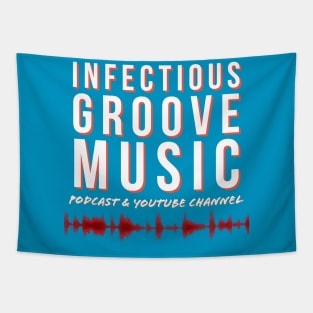 Infectious Groove - with waveform, white text Tapestry