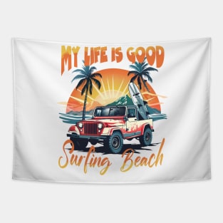 My life is good surfing beach Retro Summer Vibes Beach Life Classic Car Novelty Gift Tapestry