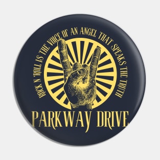 Parkway Drive Pin