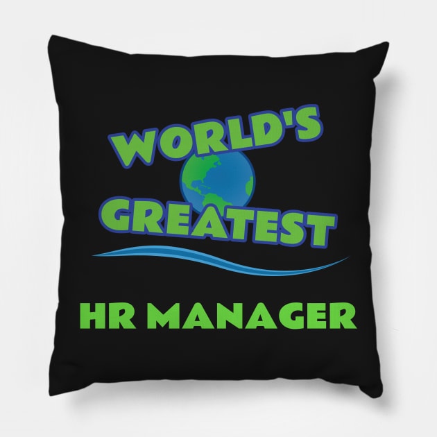 World’s Greatest HR Manager Pillow by emojiawesome