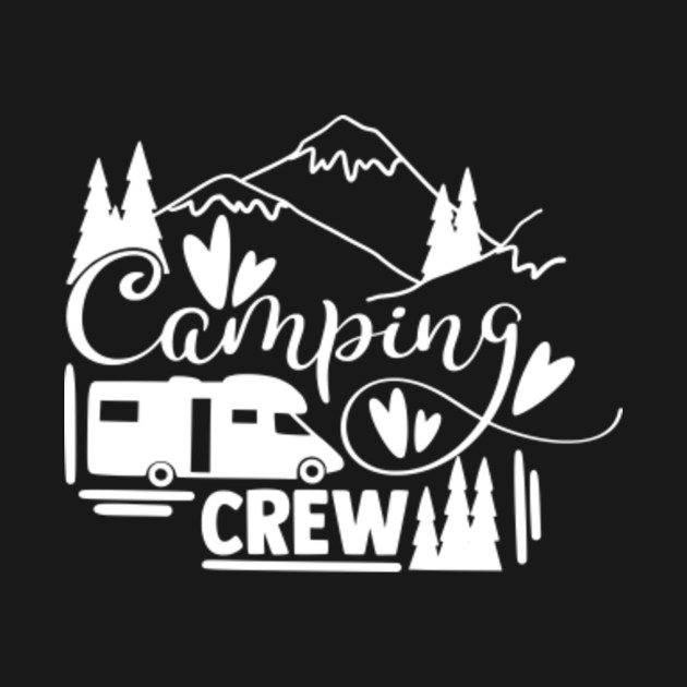 Camping Crew - Camping - Kids T-Shirt | TeePublic