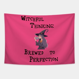 Witchful Thinking Brewed to Perfection Tapestry