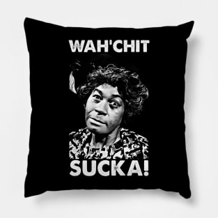 Watch It Sucka funny meme Pillow