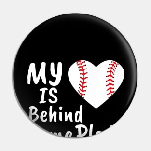 My Heart Is Behind Home Plate Baseball Bat Mom Dad Pin