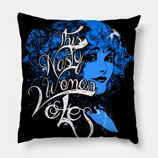 This Nasty Woman Votes Pillow