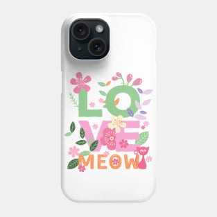 LOVE MEOW Letters with Flowers 2 Phone Case