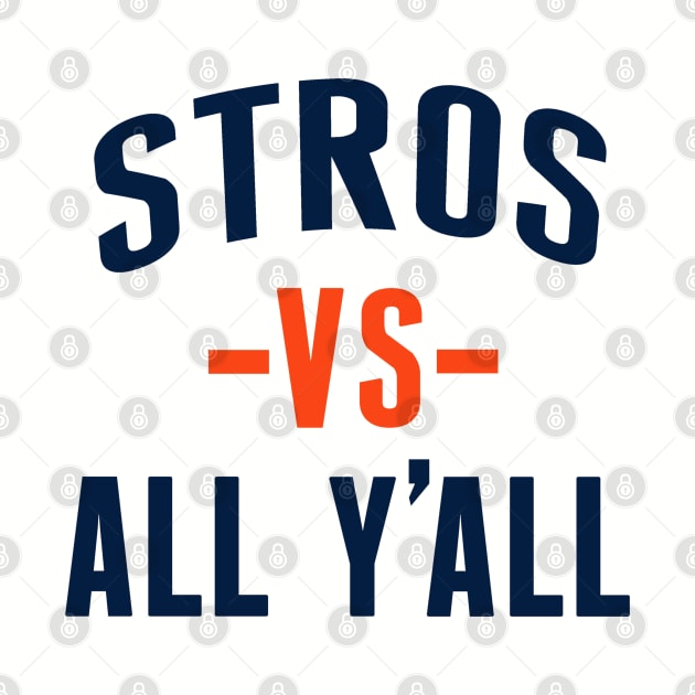 Stros vs All Y'all, Houston Baseball by FanSwagUnltd